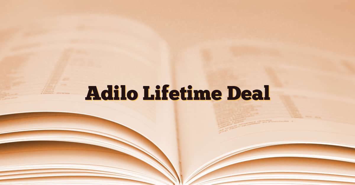 Adilo Lifetime Deal